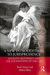 New Introduction to Jurisprudence: Legality, Legitimacy, and the Foundations of the Law цена и информация | Книги по экономике | 220.lv