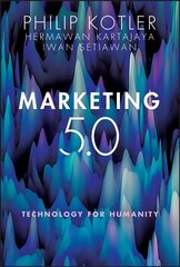 Marketing 5.0: Technology for Humanity цена и информация | Книги по экономике | 220.lv