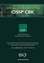 Official (ISC)2 Guide to the CISSP CBK 4th edition cena un informācija | Ekonomikas grāmatas | 220.lv