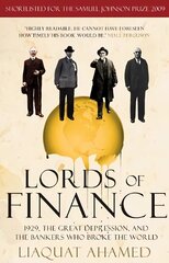 Lords of Finance: 1929, The Great Depression, and the Bankers who Broke the World cena un informācija | Ekonomikas grāmatas | 220.lv