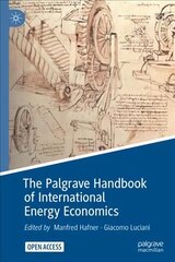 Palgrave Handbook of International Energy Economics 1st ed. 2022 цена и информация | Книги по экономике | 220.lv