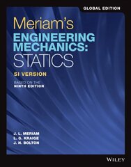 Meriam's Engineering Mechanics: Statics SI Version 9th Edition, Global Edition cena un informācija | Sociālo zinātņu grāmatas | 220.lv