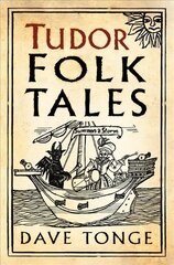 Tudor Folk Tales 2nd edition цена и информация | Фантастика, фэнтези | 220.lv