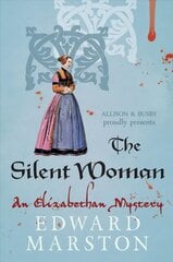 Silent Woman: The dramatic Elizabethan whodunnit cena un informācija | Fantāzija, fantastikas grāmatas | 220.lv