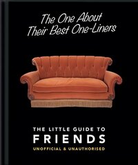One About Their Best One-Liners: The Little Guide to Friends cena un informācija | Fantāzija, fantastikas grāmatas | 220.lv