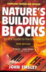 Nature's Building Blocks: An A-Z Guide to the Elements 2nd Revised edition cena un informācija | Ekonomikas grāmatas | 220.lv