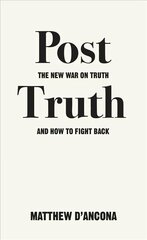 Post-Truth: The New War on Truth and How to Fight Back cena un informācija | Sociālo zinātņu grāmatas | 220.lv