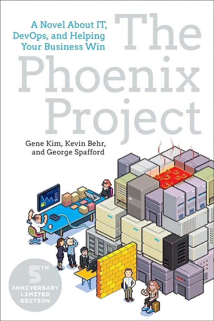 Phoenix Project: A Novel about It, Devops, and Helping Your Business Win 5th Anniversary ed. cena un informācija | Ekonomikas grāmatas | 220.lv