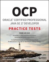 Oracle Certified Professional Java SE 17 Developer Practice Tests - Exam 1Z0-829 P: Exam 1Z0-829 цена и информация | Книги по экономике | 220.lv