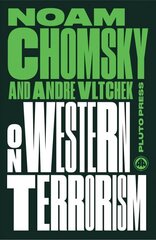 On Western Terrorism: From Hiroshima to Drone Warfare 2nd New edition cena un informācija | Sociālo zinātņu grāmatas | 220.lv