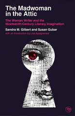 Madwoman in the Attic: The Woman Writer and the Nineteenth-Century Literary Imagination cena un informācija | Vēstures grāmatas | 220.lv