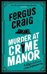 Murder at Crime Manor: Martin's Fishback's ridiculous second Detective Roger LeCarre parody 'thriller' cena un informācija | Fantāzija, fantastikas grāmatas | 220.lv