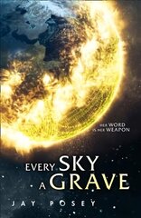 Every Sky A Grave cena un informācija | Fantāzija, fantastikas grāmatas | 220.lv