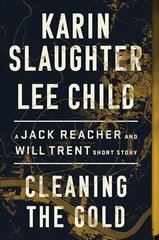 Cleaning the Gold: A Jack Reacher and Will Trent Short Story cena un informācija | Fantāzija, fantastikas grāmatas | 220.lv