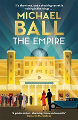 Empire: The new must-read debut of 2022, a romantic historical novel from a West End legend cena un informācija | Fantāzija, fantastikas grāmatas | 220.lv