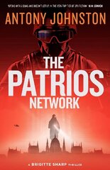 Patrios Network: a Brigitte Sharp thriller цена и информация | Фантастика, фэнтези | 220.lv