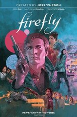 Firefly: New Sheriff in the 'Verse Vol. 1 cena un informācija | Fantāzija, fantastikas grāmatas | 220.lv