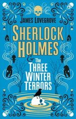 Sherlock Holmes and The Three Winter Terrors cena un informācija | Fantāzija, fantastikas grāmatas | 220.lv