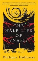 Half-life of Snails New edition cena un informācija | Fantāzija, fantastikas grāmatas | 220.lv