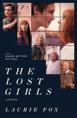 Lost Girls: A Novel Media Tie-In цена и информация | Фантастика, фэнтези | 220.lv