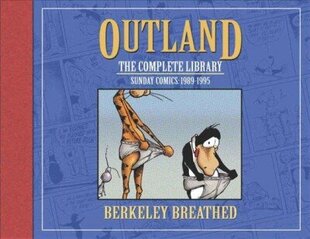 Berkeley Breathed's Outland: The Complete Collection цена и информация | Комиксы | 220.lv