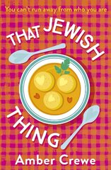 That Jewish Thing: SHORTLISTED IN THE 2022 ROMANTIC NOVEL AWARDS cena un informācija | Fantāzija, fantastikas grāmatas | 220.lv