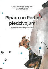 Pipara un Pērles piedzīvojumi цена и информация | Сказки | 220.lv