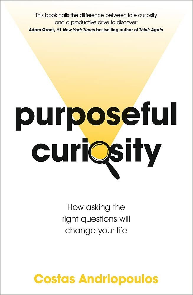 Purposeful Curiosity : How asking the right questions will change your life цена и информация | Stāsti, noveles | 220.lv