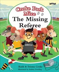 Missing Referee: Croke Park Mice cena un informācija | Grāmatas mazuļiem | 220.lv