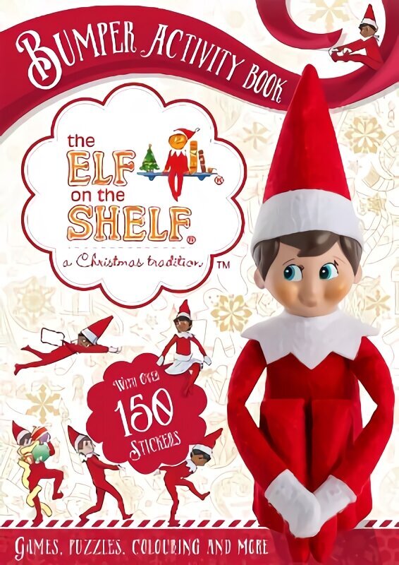 Elf on the Shelf Bumper Activity Book: Games, Puzzles, Colouring and More with over 150 stickers цена и информация | Grāmatas mazuļiem | 220.lv