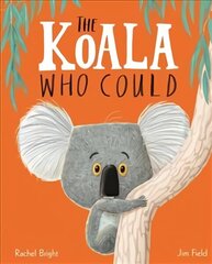 Koala Who Could: Board Book cena un informācija | Grāmatas mazuļiem | 220.lv