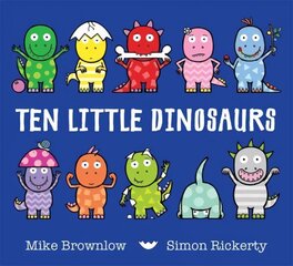 Ten Little Dinosaurs цена и информация | Книги для самых маленьких | 220.lv