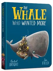 The Whale Who Wanted More Board Book cena un informācija | Grāmatas mazuļiem | 220.lv