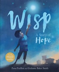 Wisp: A Story of Hope cena un informācija | Grāmatas mazuļiem | 220.lv