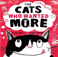 Cats Who Wanted More цена и информация | Книги для самых маленьких | 220.lv