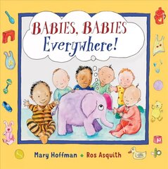 Babies, Babies Everywhere! цена и информация | Книги для самых маленьких | 220.lv