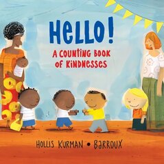 Hello!: A Counting Book of Kindnesses cena un informācija | Grāmatas mazuļiem | 220.lv