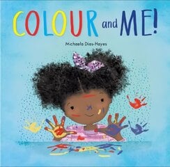 Colour and Me цена и информация | Книги для самых маленьких | 220.lv