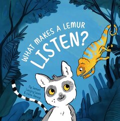What Makes a Lemur Listen цена и информация | Книги для самых маленьких | 220.lv