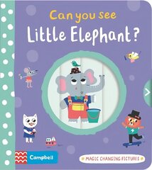 Can you see Little Elephant?: Magic changing pictures цена и информация | Книги для малышей | 220.lv