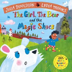 Girl, the Bear and the Magic Shoes цена и информация | Книги для малышей | 220.lv