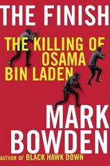 Finish: The killing of Osama bin Laden Main - Print on Demand цена и информация | Биографии, автобиографии, мемуары | 220.lv