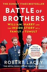 Battle of Brothers: William, Harry and the Inside Story of a Family in Tumult цена и информация | Биографии, автобиографии, мемуары | 220.lv