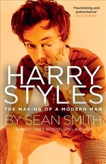 Harry Styles: The Making of a Modern Man цена и информация | Биографии, автобиогафии, мемуары | 220.lv