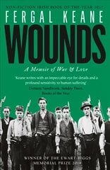 Wounds: A Memoir of War and Love cena un informācija | Biogrāfijas, autobiogrāfijas, memuāri | 220.lv