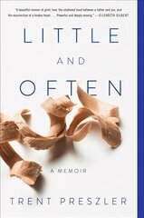 Little and Often: A Memoir цена и информация | Биографии, автобиографии, мемуары | 220.lv