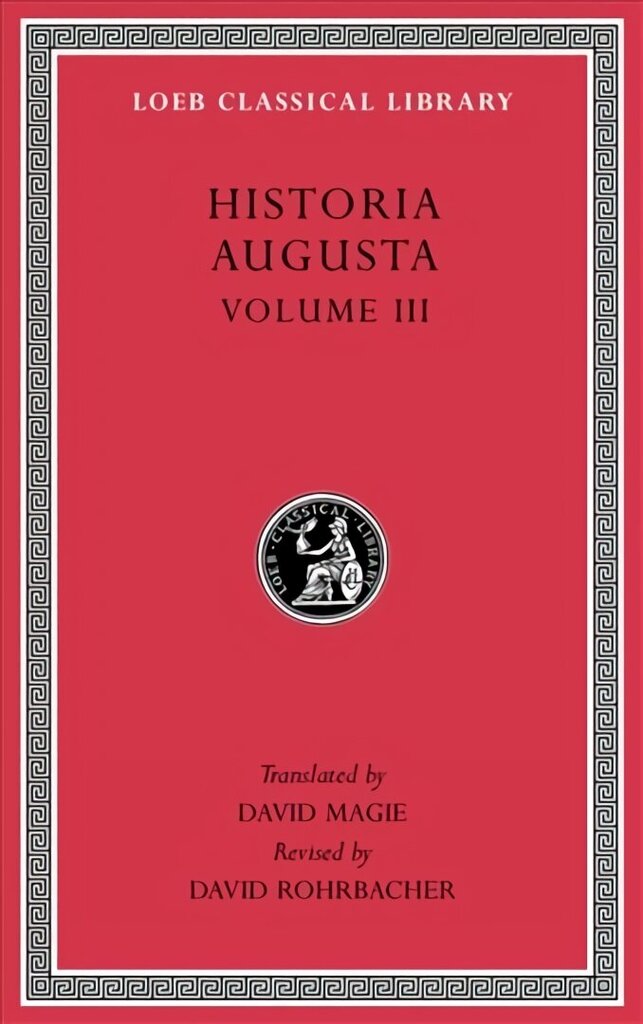 Historia Augusta, Volume III cena un informācija | Biogrāfijas, autobiogrāfijas, memuāri | 220.lv