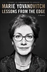 Lessons from the Edge: A Memoir cena un informācija | Biogrāfijas, autobiogrāfijas, memuāri | 220.lv