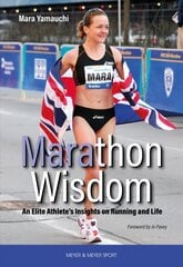 Marathon Wisdom: An Elite Athlete's Insights on Running and Life cena un informācija | Biogrāfijas, autobiogrāfijas, memuāri | 220.lv