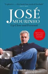 Jose Mourinho: Up Close and Personal cena un informācija | Biogrāfijas, autobiogrāfijas, memuāri | 220.lv